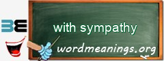 WordMeaning blackboard for with sympathy